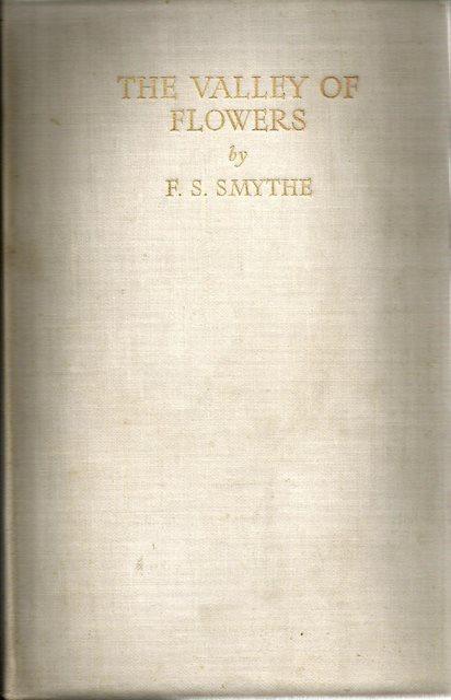 Front cover of The Valley Of Flowers by F.S. Smythe 
