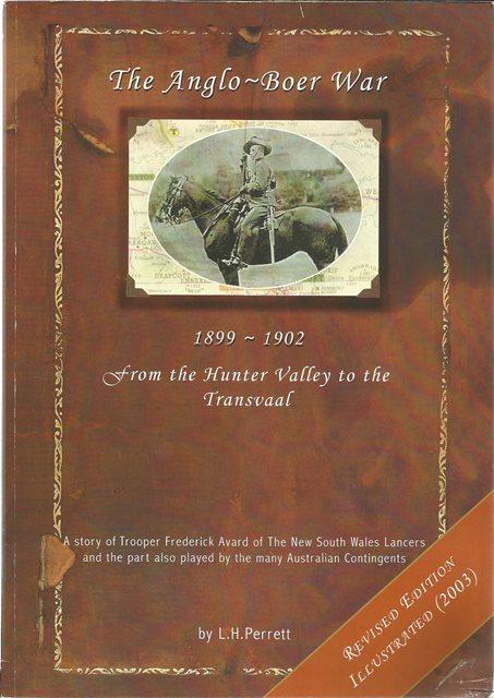 Front Cover of The Anglo-Boer War 1899-1902: From the Hunter Valley to the Transvaal by L. H. Perret