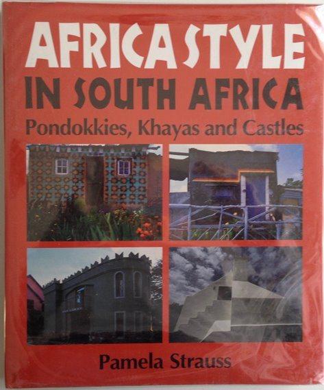 Front Cover of Africa Style in South Africa by Pamela Strauss
