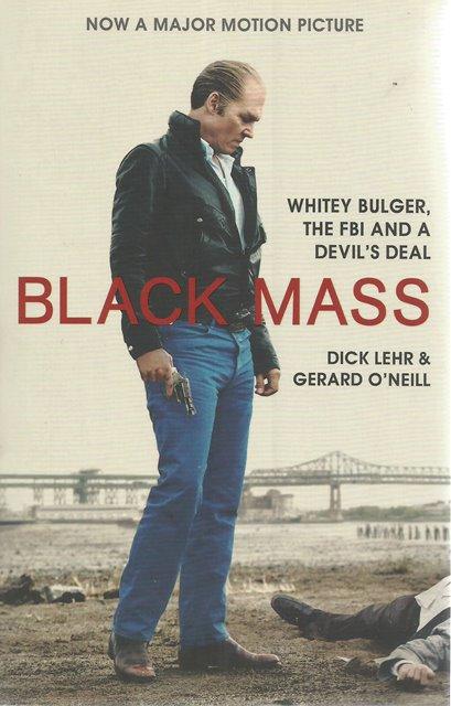 Front Cover of Black Mass by Dick Lehr and Gerard O'Neill