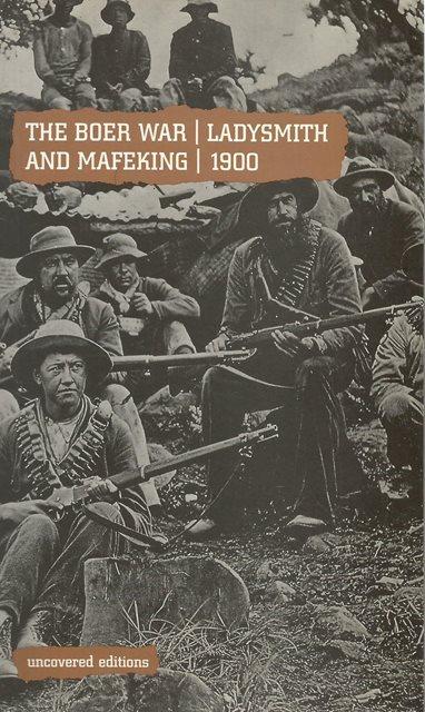Front cover of The Boer War: Ladysmith and Mafeking, 1900
