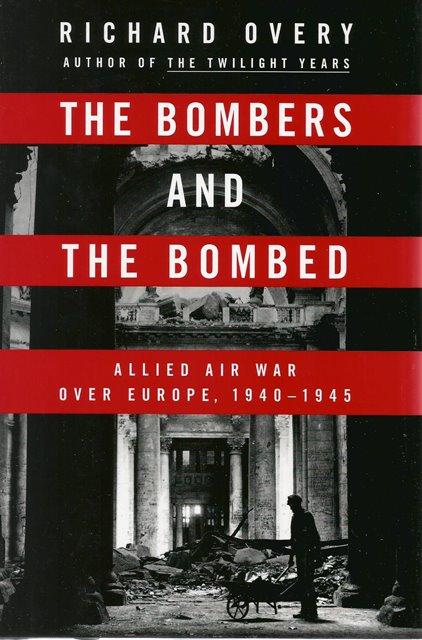 Front cover of The Bombers and the Bombed by Richard Overy