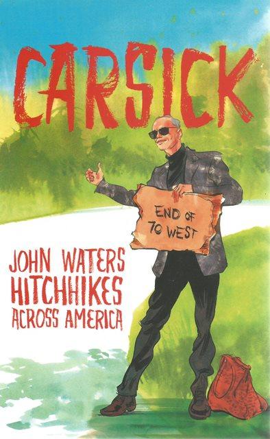 Front cover of Carsick by John Waters