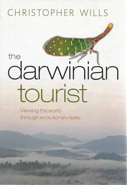 Front cover of The Darwinian Tourist by Christopher Wills