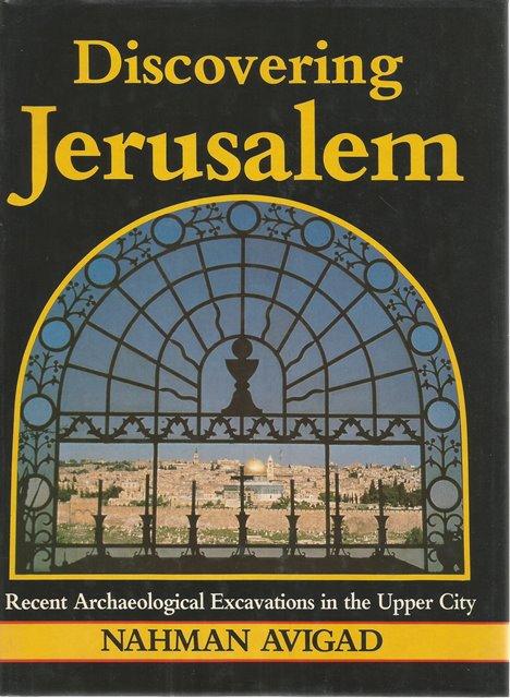 Front Cover of Discovering Jerusalem by Nahman Avigad