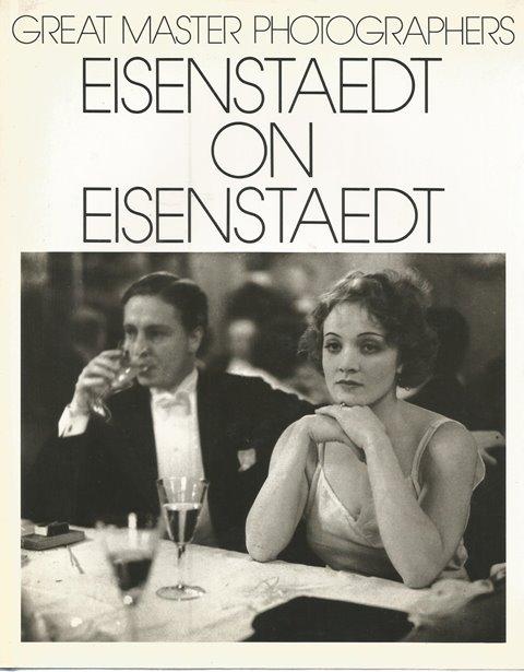 Front Cover of Eisenstaedt on Eisenstaedt by Alfred Eisenstaedt