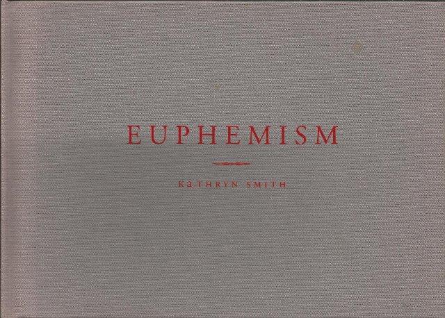 Front cover of  Euphemism by Kathryn Smith