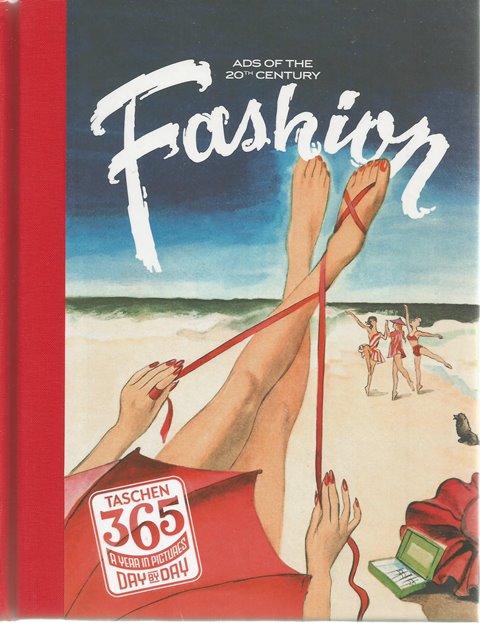 Front cover of Fashion Ads of the 20th Century edited by Jim Heimann and Alison A. Nieder