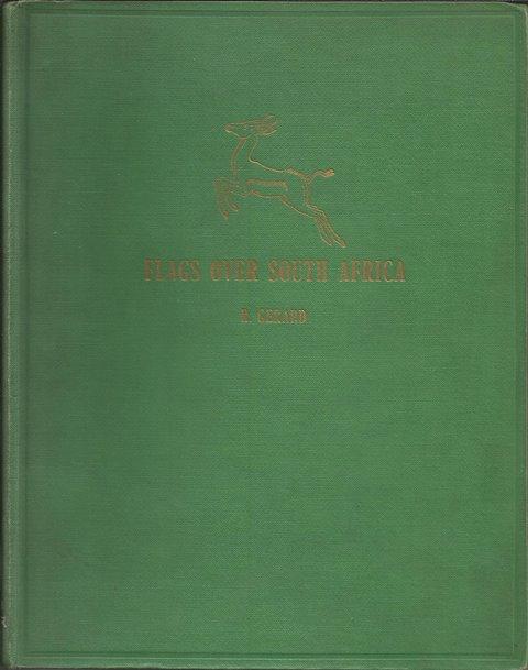 Front cover of Flags Over South Africa by R. Gerard