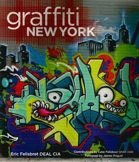 Front cover of Graffiti New York by Eric Felisbret