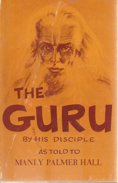 Front cover of The Guru by Manly Palmer Hall