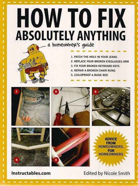 Front cover of How to Fix Absolutely Anything by Instructables.com