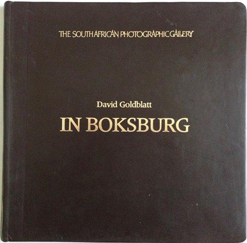 Front Cover of In Boksburg by David Goldblatt