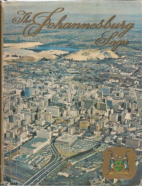 Front cover of The Johannesburg Saga by John R. Shorten