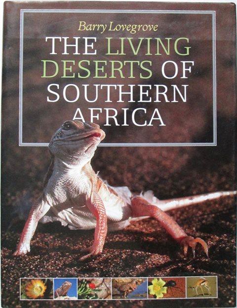 Front cover of The Living Deserts of Southern Africa by Barry Lovegrove