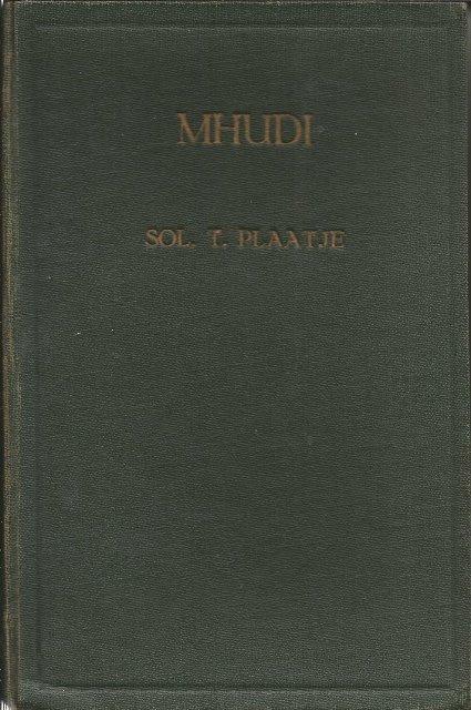 Front cover of First Edition copy of Mhudi by Sol. T. Plaatje