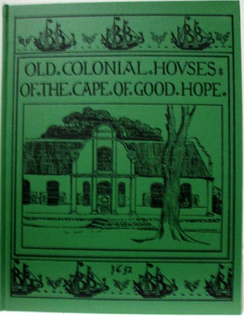 Front cover of Old Colonial Houses of the Cape of Good Hope by Alys Fane Trotter