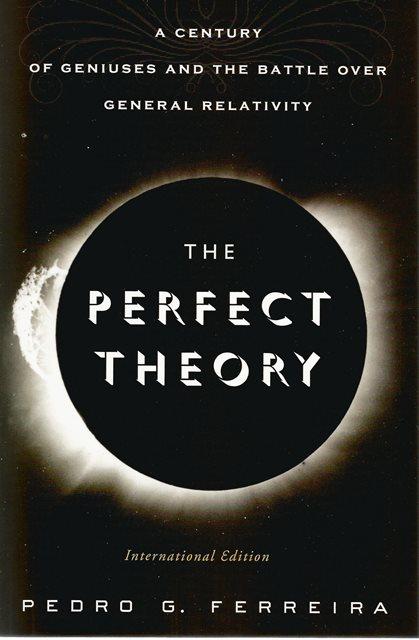 Front cover of The Perfect Theory by Pedro G Ferreira