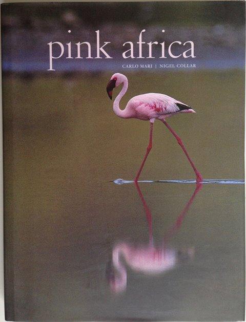 Front Cover of Pink Africa by Nigel Collar 