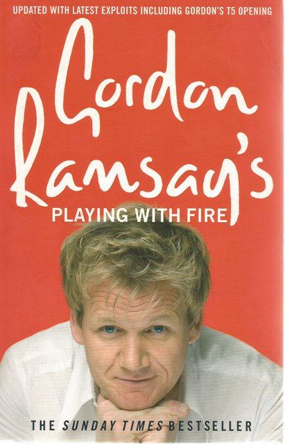 Front cover of Playing With Fire by Gordon Ramsay