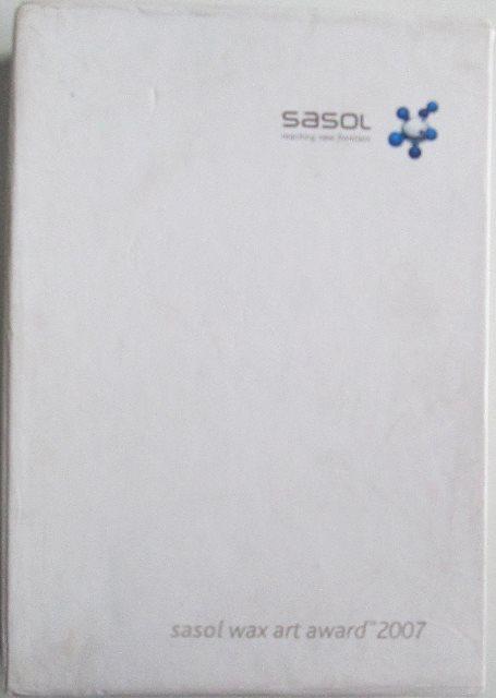 Front cover of Sasol Wax Art Award 2007 