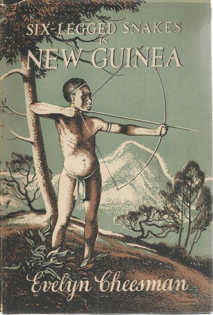 Front Cover of Six-Legged Snakes in New Guinea by Evelyn Cheesman