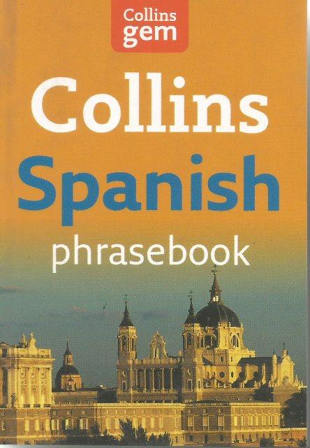 Front cover of Collins Spanish Phrasebook and Dictionary 