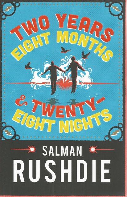 Front Cover of Two Years Eight Months & Twenty-Eight Nights by Salman Rushdie 