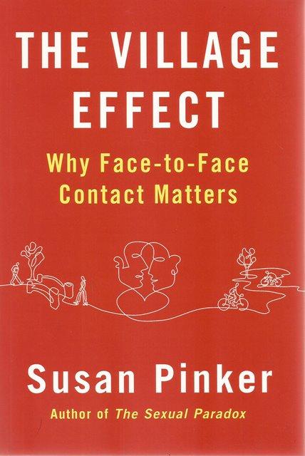 Front cover of The Village Effect by Susan Pinker