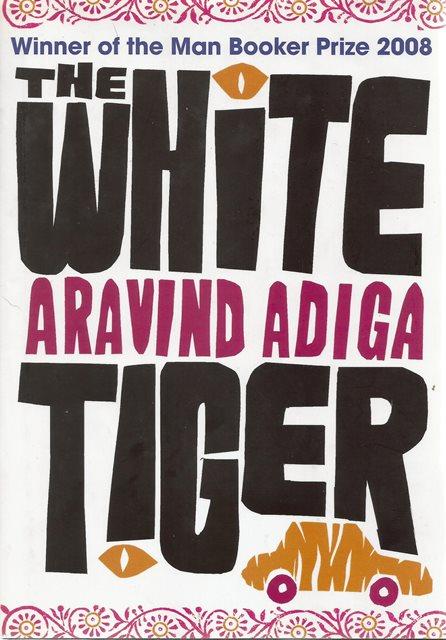 Front cover of The White Tiger by Aravind Adiga