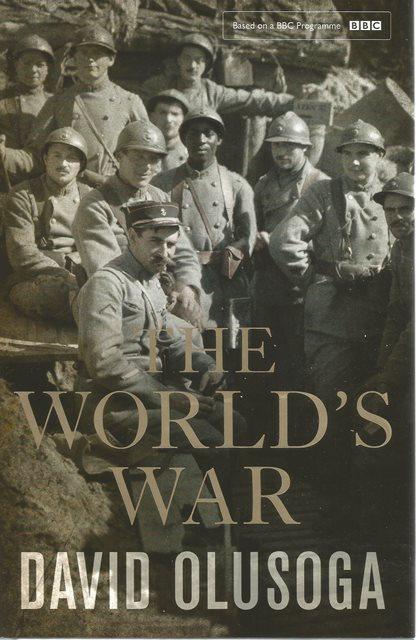Front cover of The World's War by David Olusoga