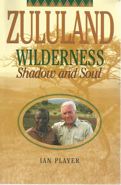 Front Cover of Zululand Wilderness by Ian Player