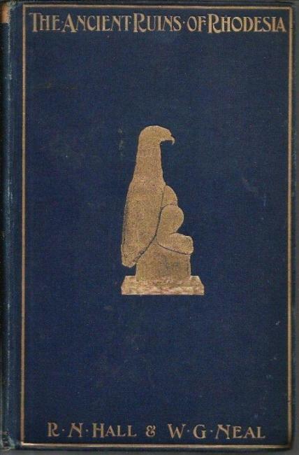 Front cover of The Ancient Ruins of Rhodesia by Hall and Neal