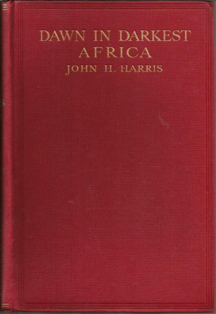 Front Cover of Dawn in Darkest Africa by John H Harris