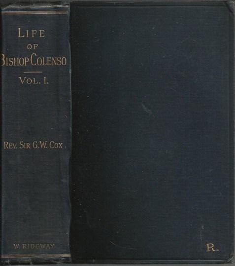 Front cover of The Life of Bishop Colenso Volume I by G. W. Cox