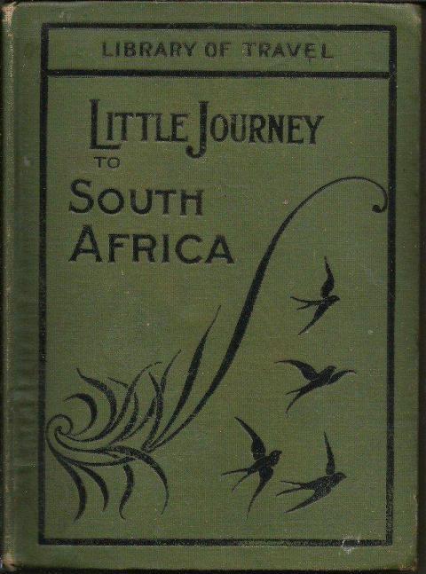 Front cover of Little Journey to South Africa by White, Smith, Adelaide 