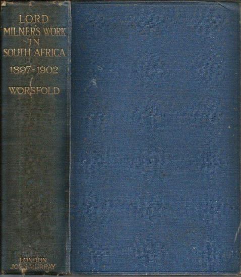Front cover of Lord Milner's Work in South Africa by Basil Worsfold
