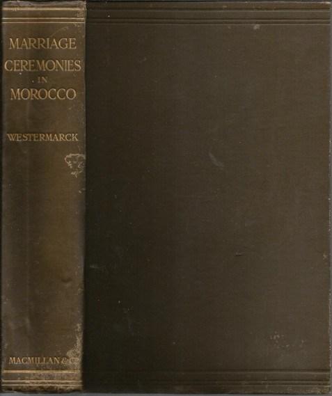 Front cover of Marriage Ceremonies in Morocco by Edward Westermarck