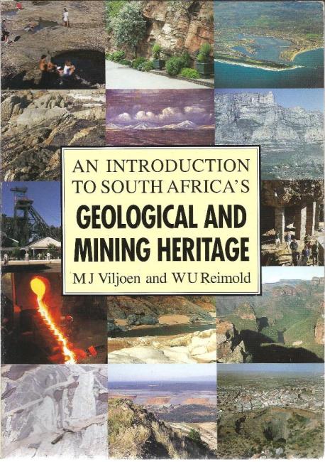 Front Cover of An Introduction to SA's Geological and Mining Heritage by Viljoen & Reimold