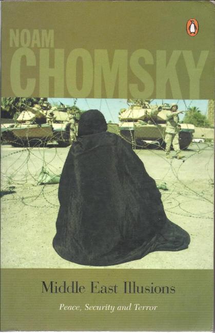 Front cover of Middle East Illusions by Noam Chomsky