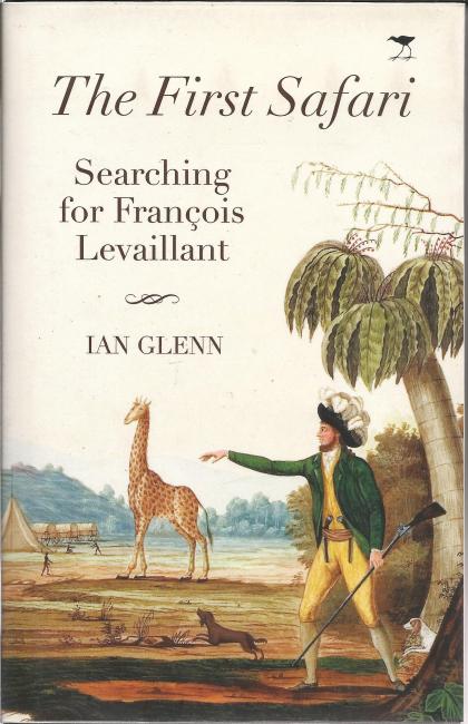 Front cover of The First Safari by Ian Glenn