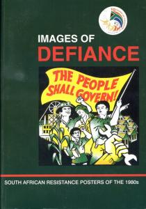 Front Cover of Images of Defiance by South African History Archive