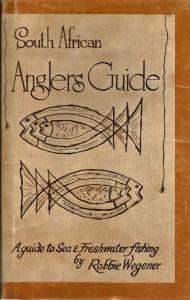 image of South African Anglers Guide by Wegener, Robbie