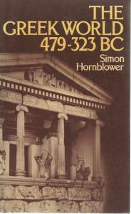 Front Cover of A The Greek World 479-323 BC by Simon Hornblower