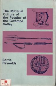Front cover of The Material Culture of the Peoples of the Gwembe Valley by Barrie Reynolds