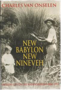 Front cover of New Babylon New Nineveh by Charles van Onselen