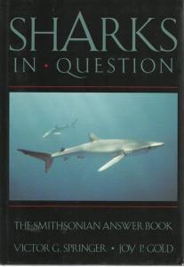 Front Cover of Sharks in Question by Victor G Springer and Joy P Gold