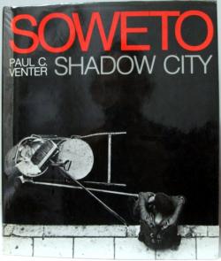 Front cover of Soweto by Paul C. Venter