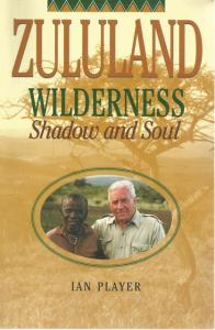 Front Cover of Zululand Wilderness by Ian Player