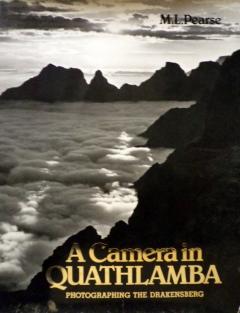 front cover of A Camera in Quathlamba by M.L. Pearse